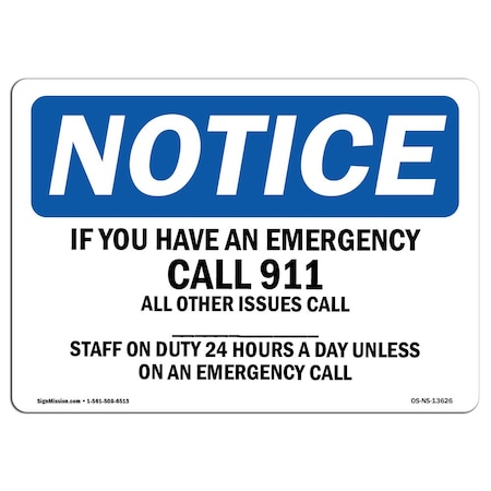 OSHA Notice Sign, If You Have An Emergency Call 911 All Other, 24in X 18in Decal